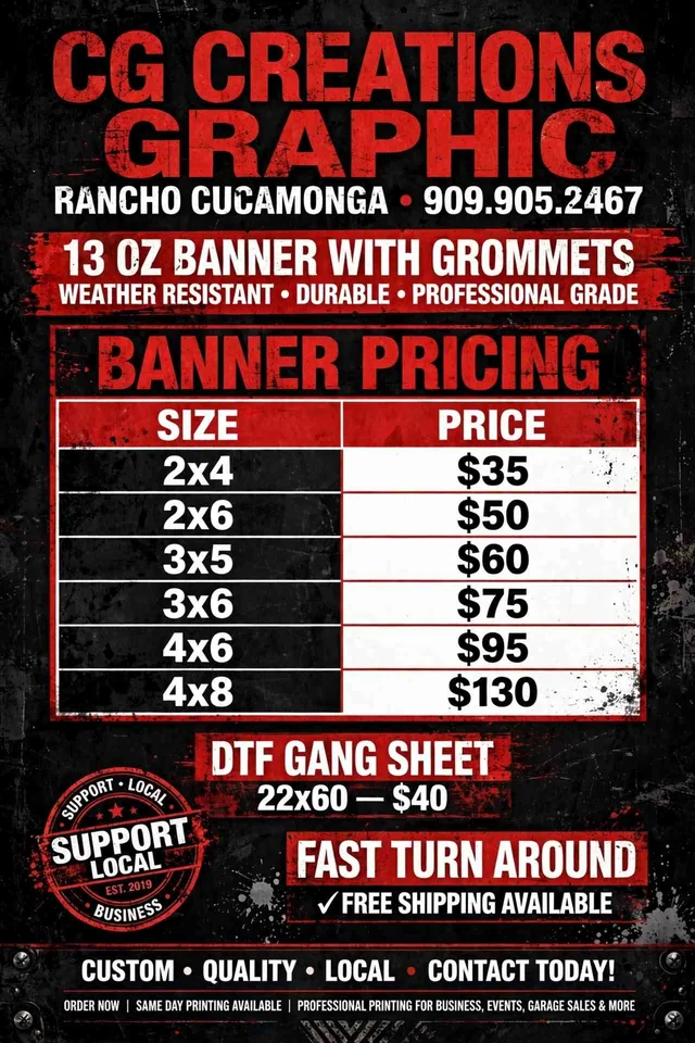 CG Creations Graphic banner pricing flyer for 13 oz banners with grommets from 2×4 at $35 to 4×8 at $130, plus a 22×60 DTF gang sheet for $40